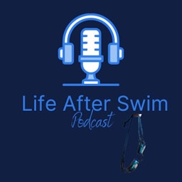 Life After Swim