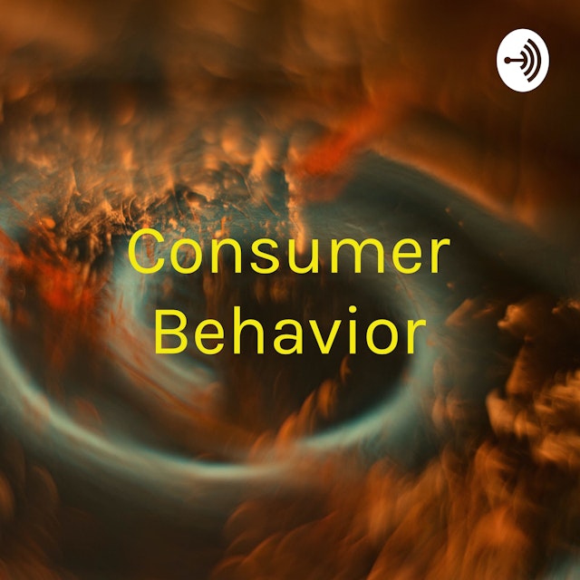 Consumer Behavior: Experiences and Emotion