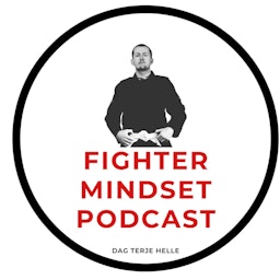 Fighter Mindset Podcast
