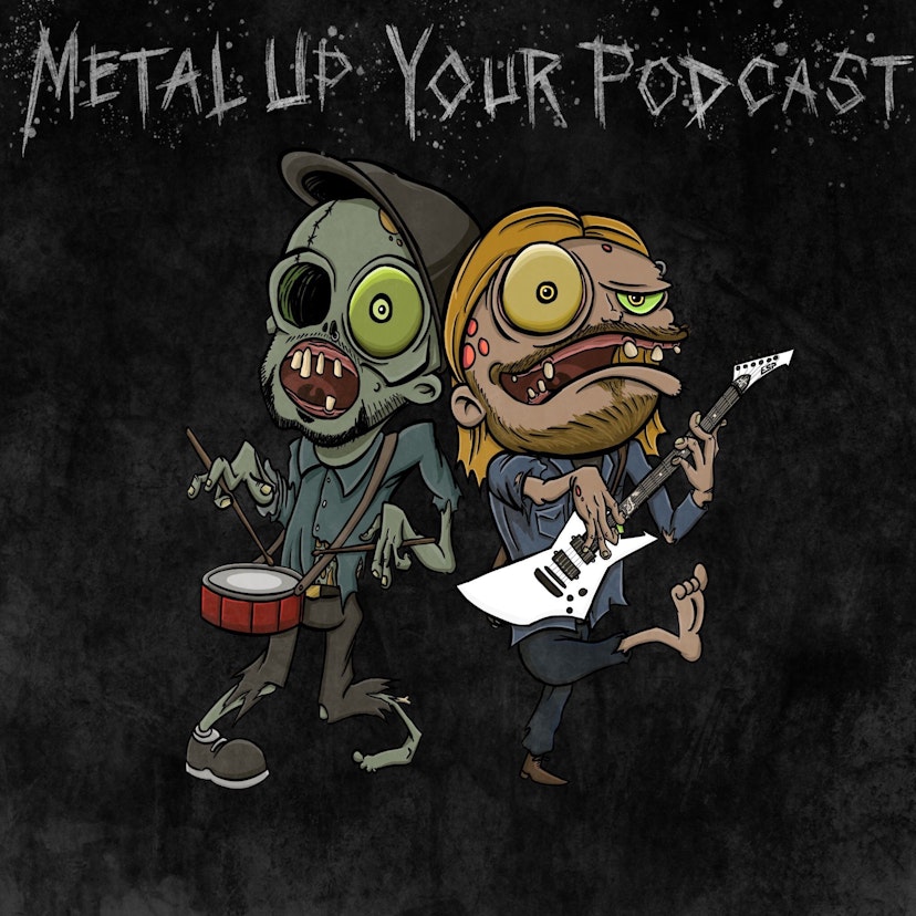 METAL UP YOUR PODCAST - All Things Metallica