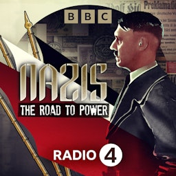 Nazis: The Road to Power