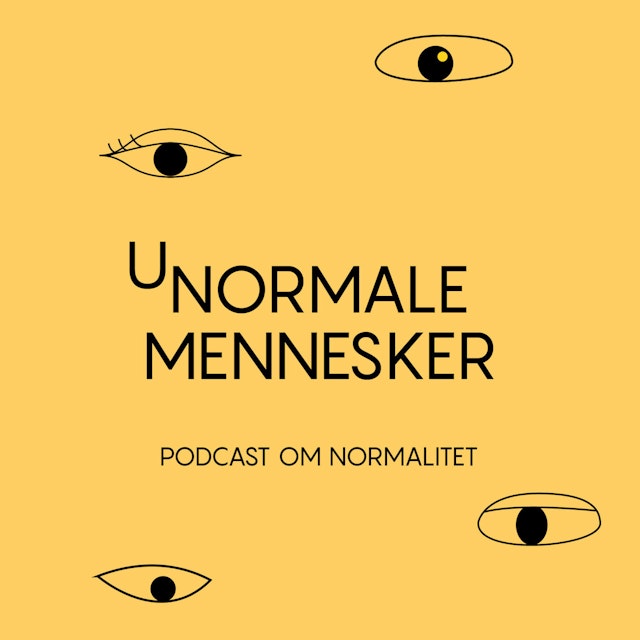 Unormale mennesker (Podcast om normalitet)