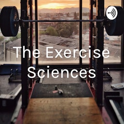 The Exercise Sciences