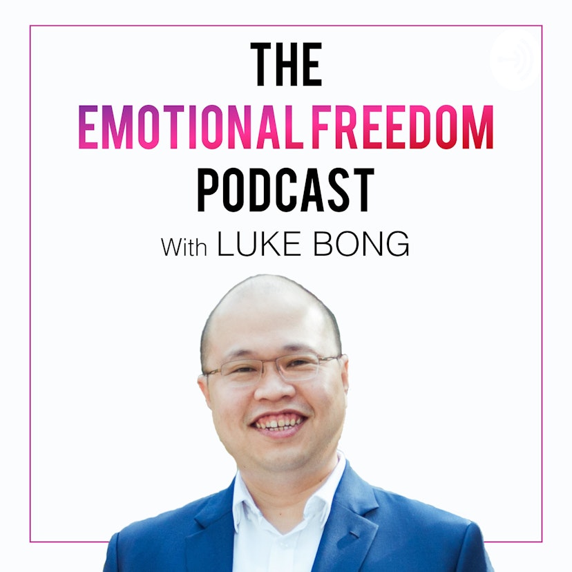 The Emotional Freedom Podcast