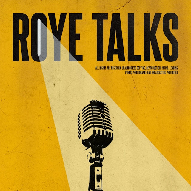 Roye Talks