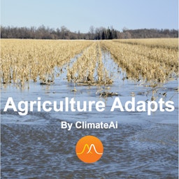 Agriculture Adapts by ClimateAi