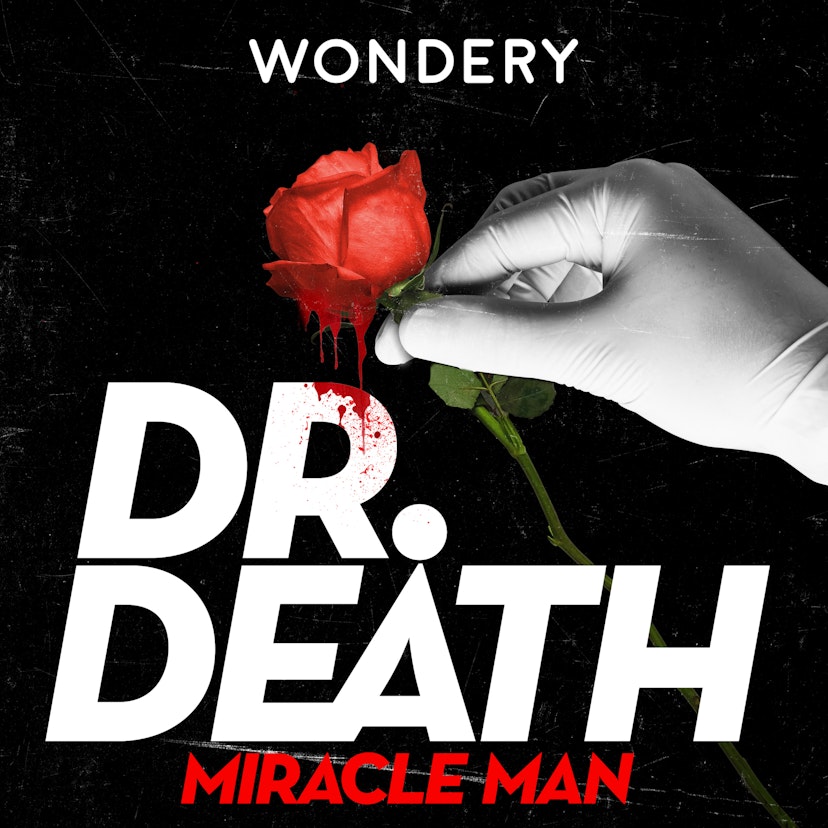 Dr. Death | S3: Miracle Man