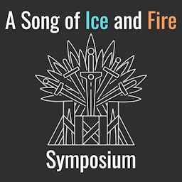 A Song of Ice and Fire Symposium