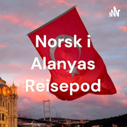 Norsk i Alanya's Reisepod