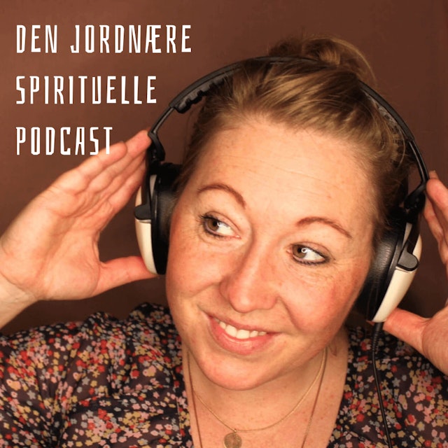 Den jordnære spirituelle podcast