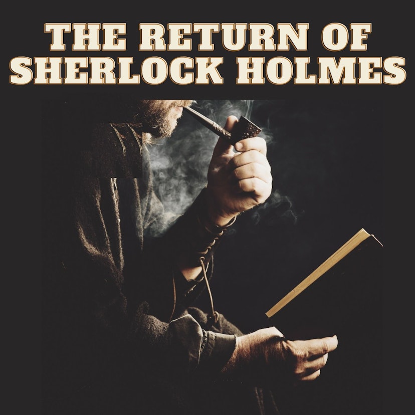 The Return of Sherlock Holmes - Sir Arthur Conan Doyle