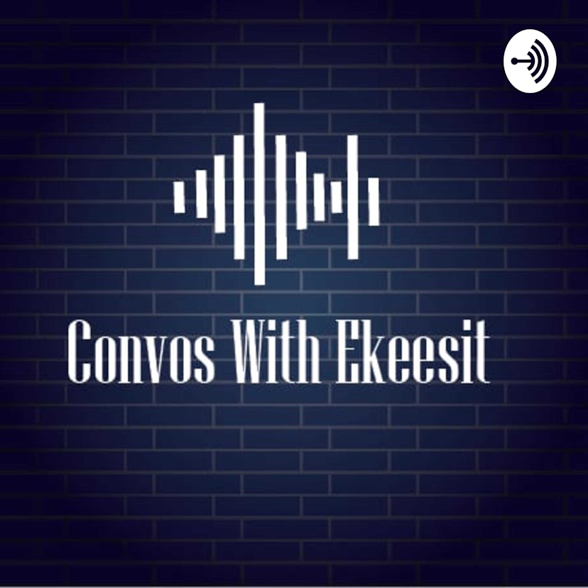 Convos With Ekeesit