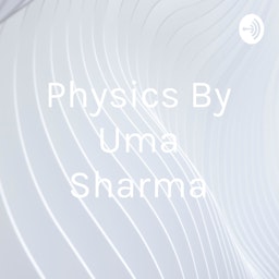 Physics By Uma Sharma