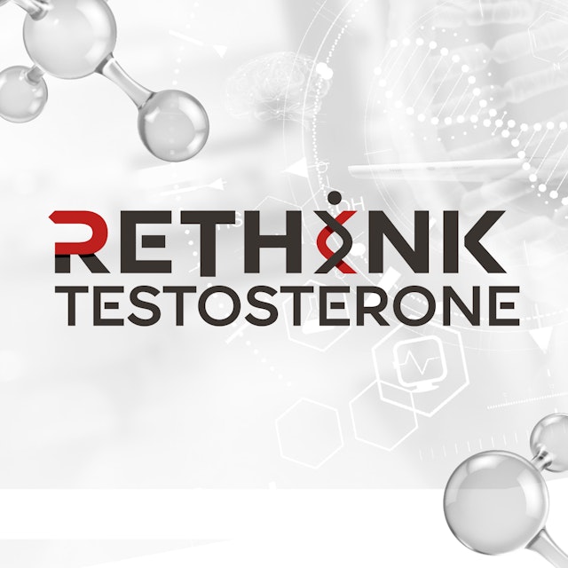 Rethink Testosterone
