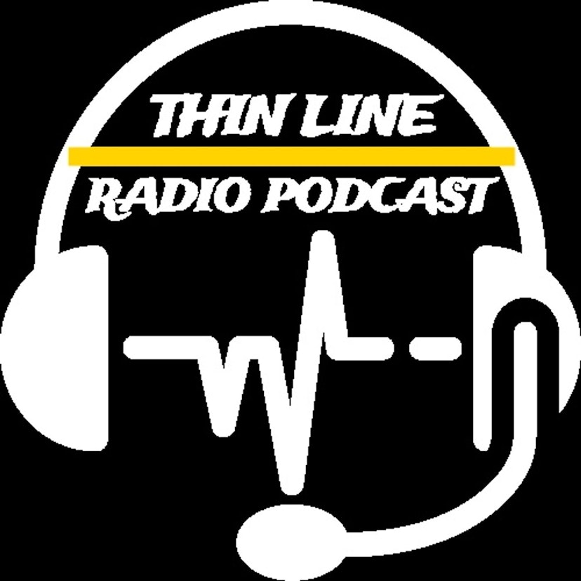 Thin Line Radio Podcast