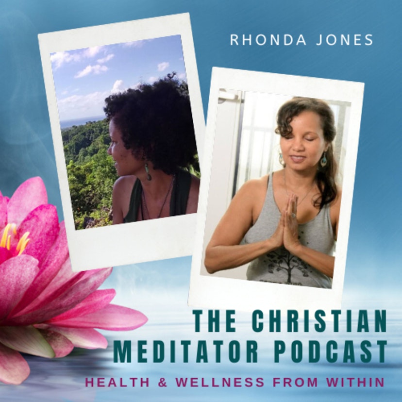 The Christian Meditator- Health & Wellness From Within