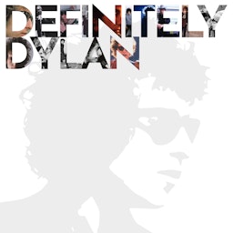 Definitely Dylan