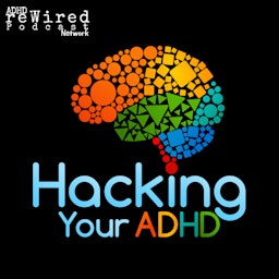 Hacking Your ADHD