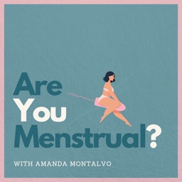 Are You Menstrual?