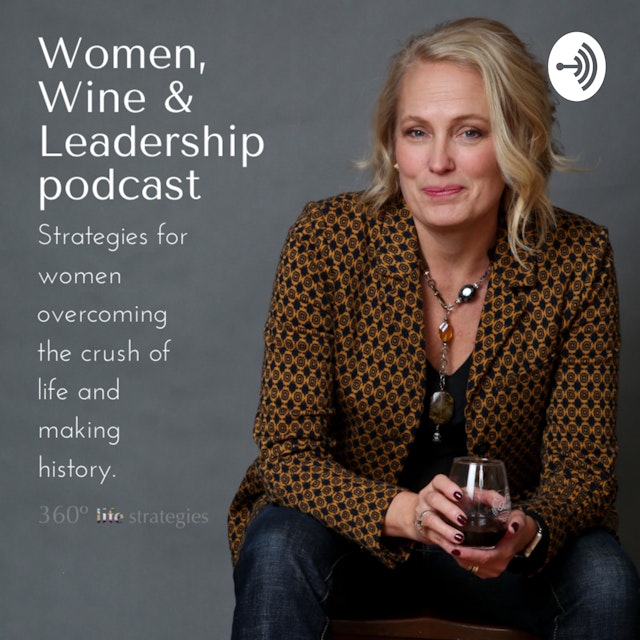 Women, Wine & Leadership