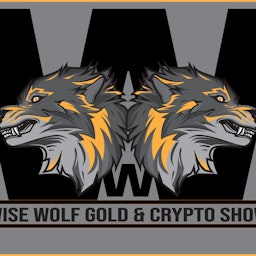 The Wise Wolf Gold & Crypto Show
