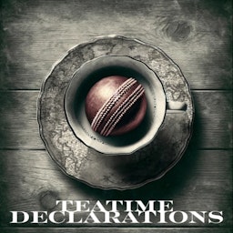 Teatime Declarations