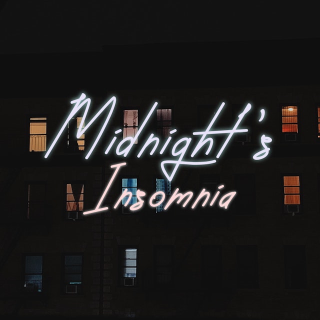 Midnight's Insomnia
