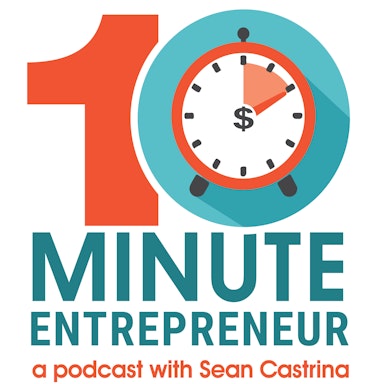 The 10 Minute Entrepreneur-image}