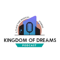 Kingdom of Dreams Podcast