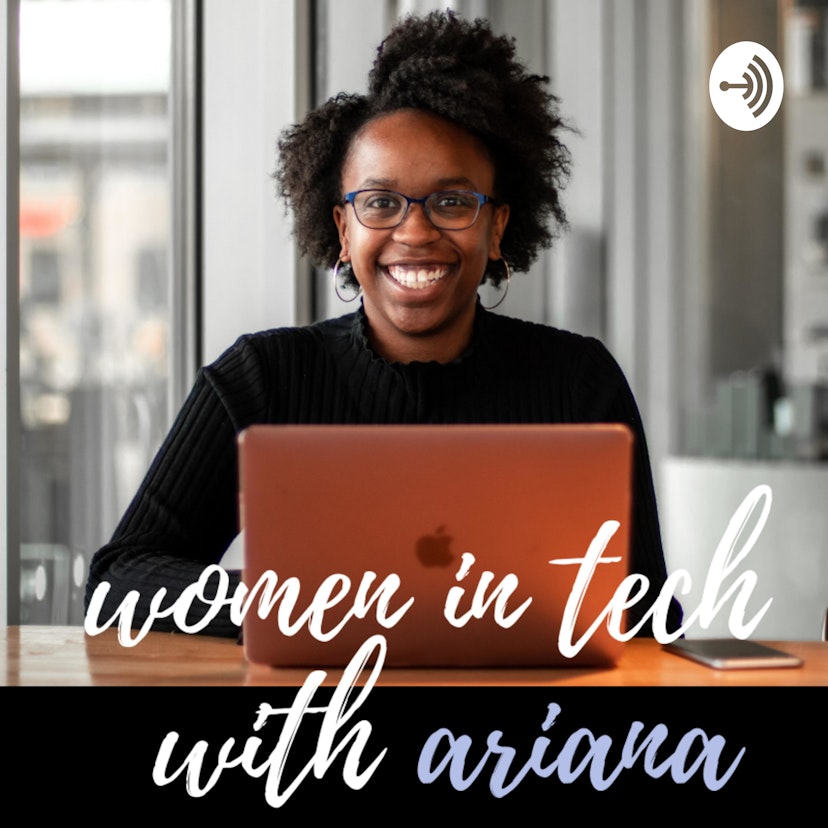 Women in TECH with Ariana