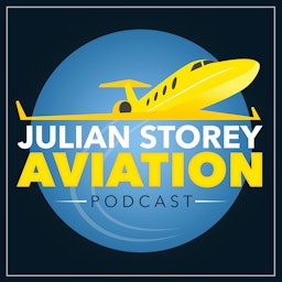 The Julian Storey Aviation Podcast