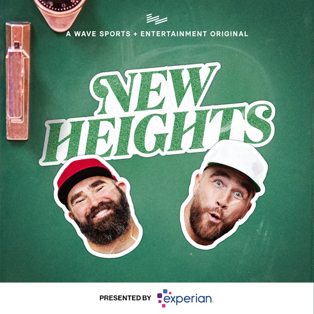 New Heights with Jason and Travis Kelce