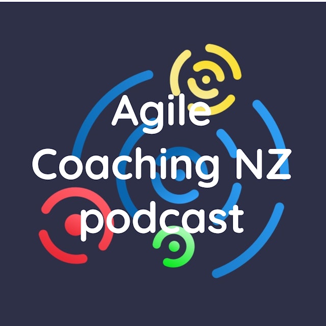 Agile Coaching NZ podcast