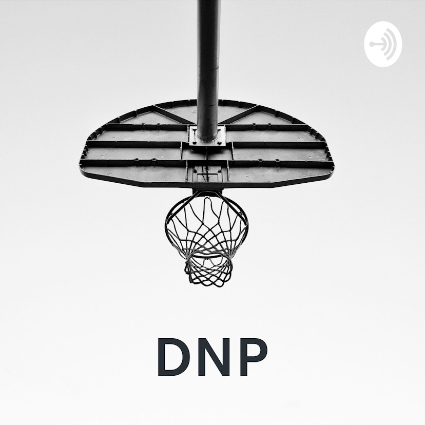 DNP - The NBA Podcast