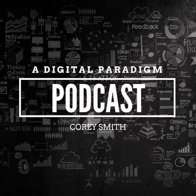 A Digital Paradigm Podcast
