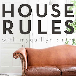 House Rules with Myquillyn Smith, The Nester