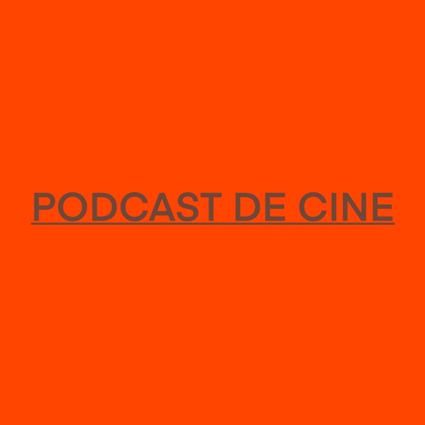 Podcast de Cine