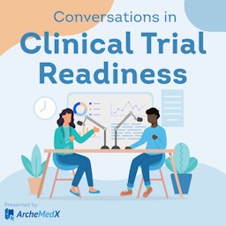 Conversations in Clinical Trial Readiness