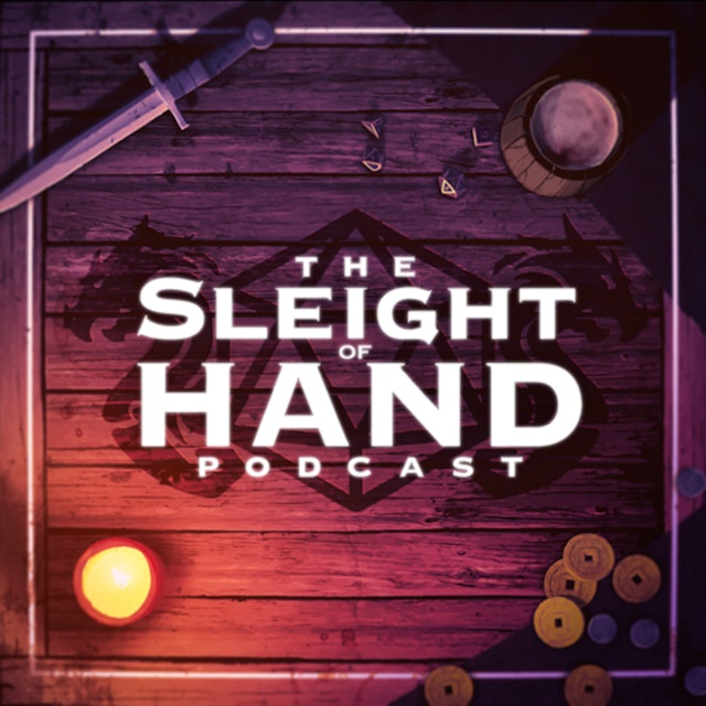 The Sleight of Hand Podcast