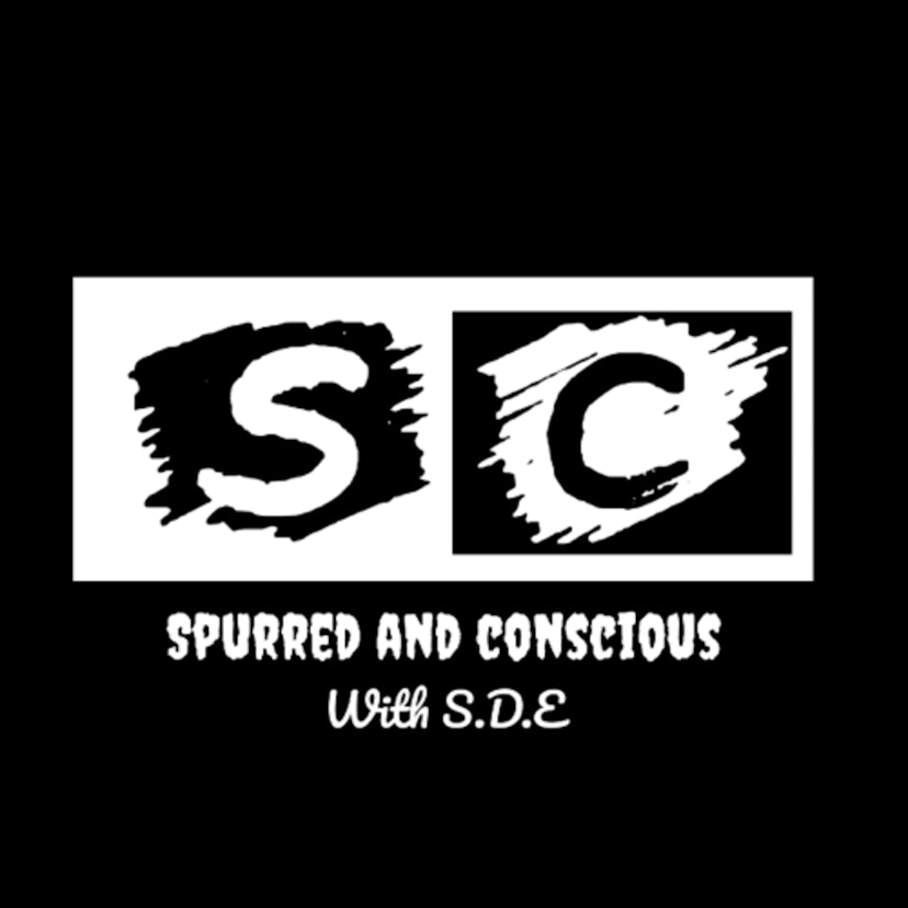 SPURRED AND CONSCIOUS With S.D.E