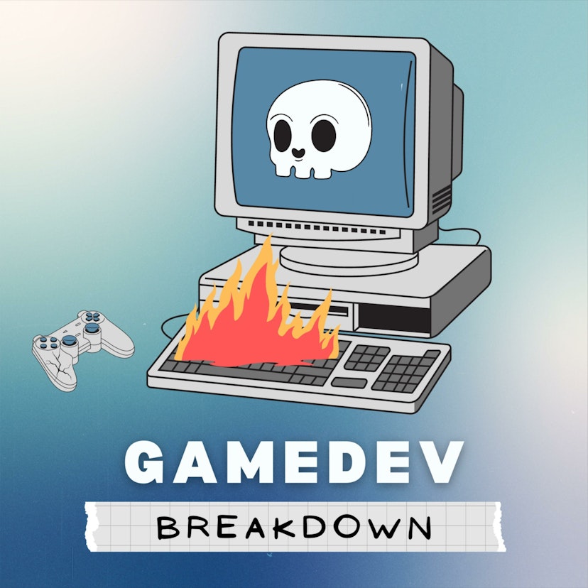 GameDev Breakdown
