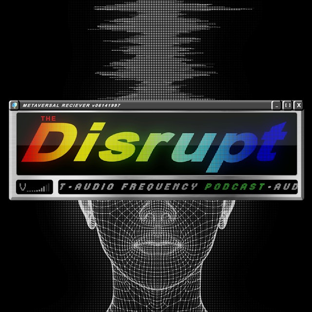 The Disrupt Podcast