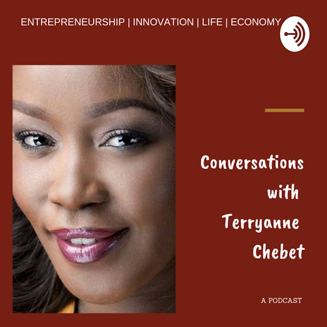 Conversations with Terryanne Chebet