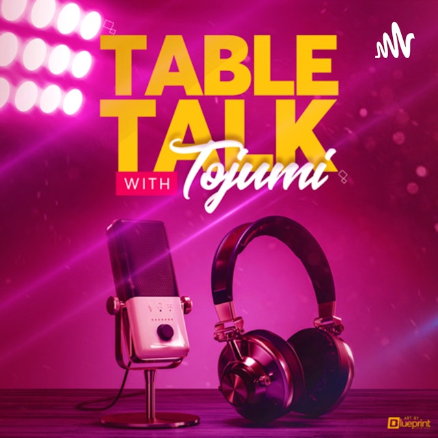 Table Talk with Tojumi