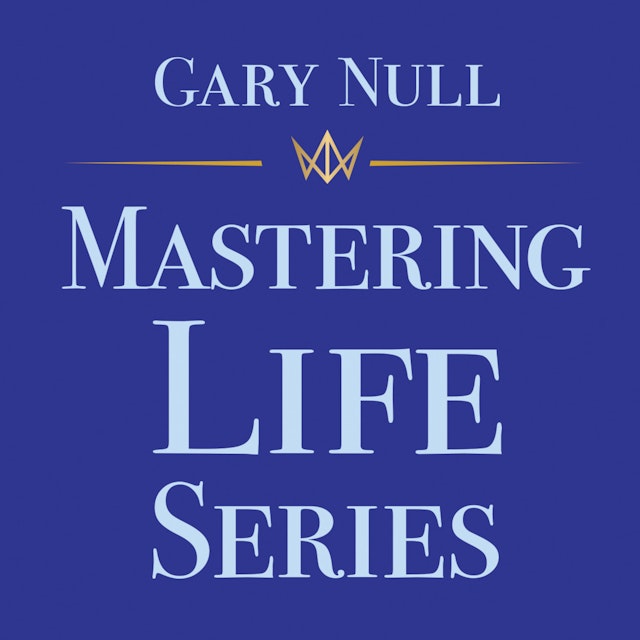 Gary Null Mastering Life Series