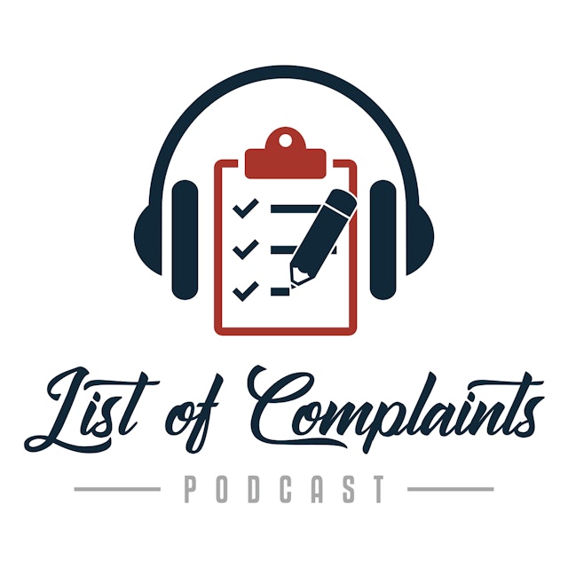 List of Complaints Podcast
