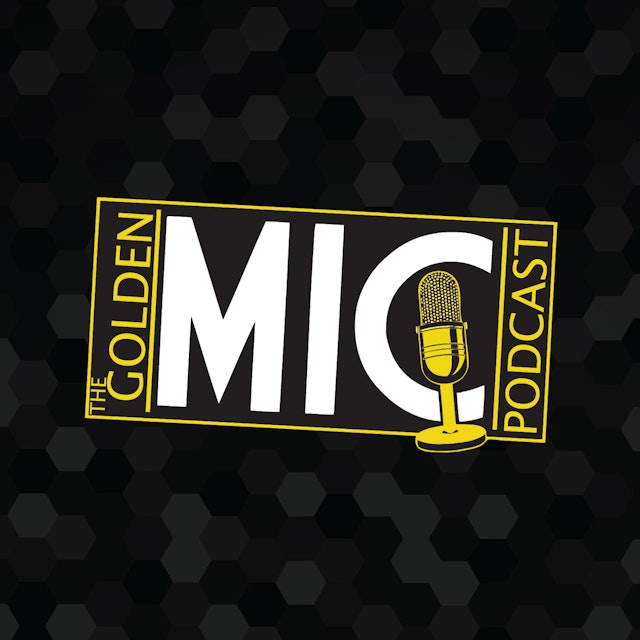 The Golden Mic Podcast