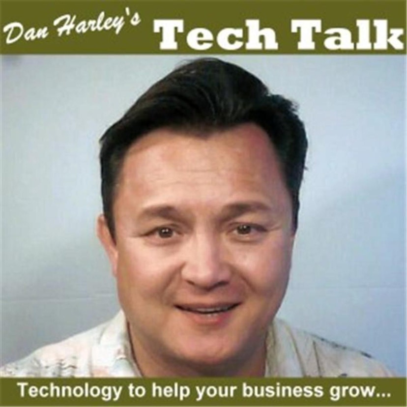 Dan Harley's Tech Talk